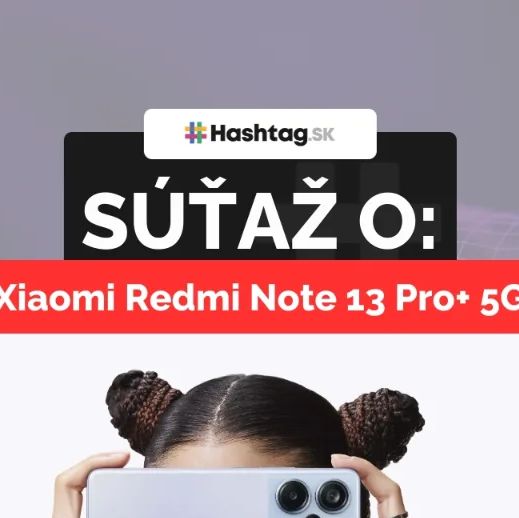Súťaž o smartphone Redmi Note 13 Pro+ 5G