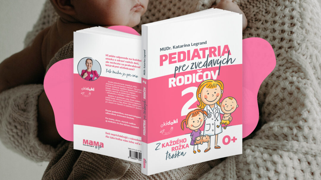 Súťaž o knižku PEDIATRIA pre zvedavých rodičov 2