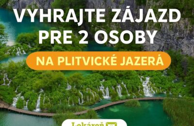 Súťaž o 1 poukaz pre 2 osoby na zájazd na Plitvické jazerá – Chorvátsko