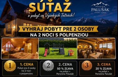 Súťaž o pobyt vo Vysokých Tatrách !!!