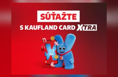Súťaž s Kaufland Card XTRA o kupóny až 300 €