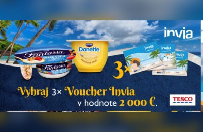 SÚŤAŽ Danone a Tesco: vyhrajte voucher Invia v hodnote 2 000 € (3 výhercovia)