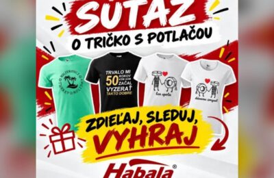 SÚŤAŽ Habala: vyhrajte tričko s potlačou podľa vlastného výberu