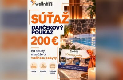 SÚŤAŽ Wellness Detva: vyhrajte darčekový poukaz 200 €